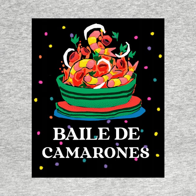 Baile De Camarones by Preston James Designs